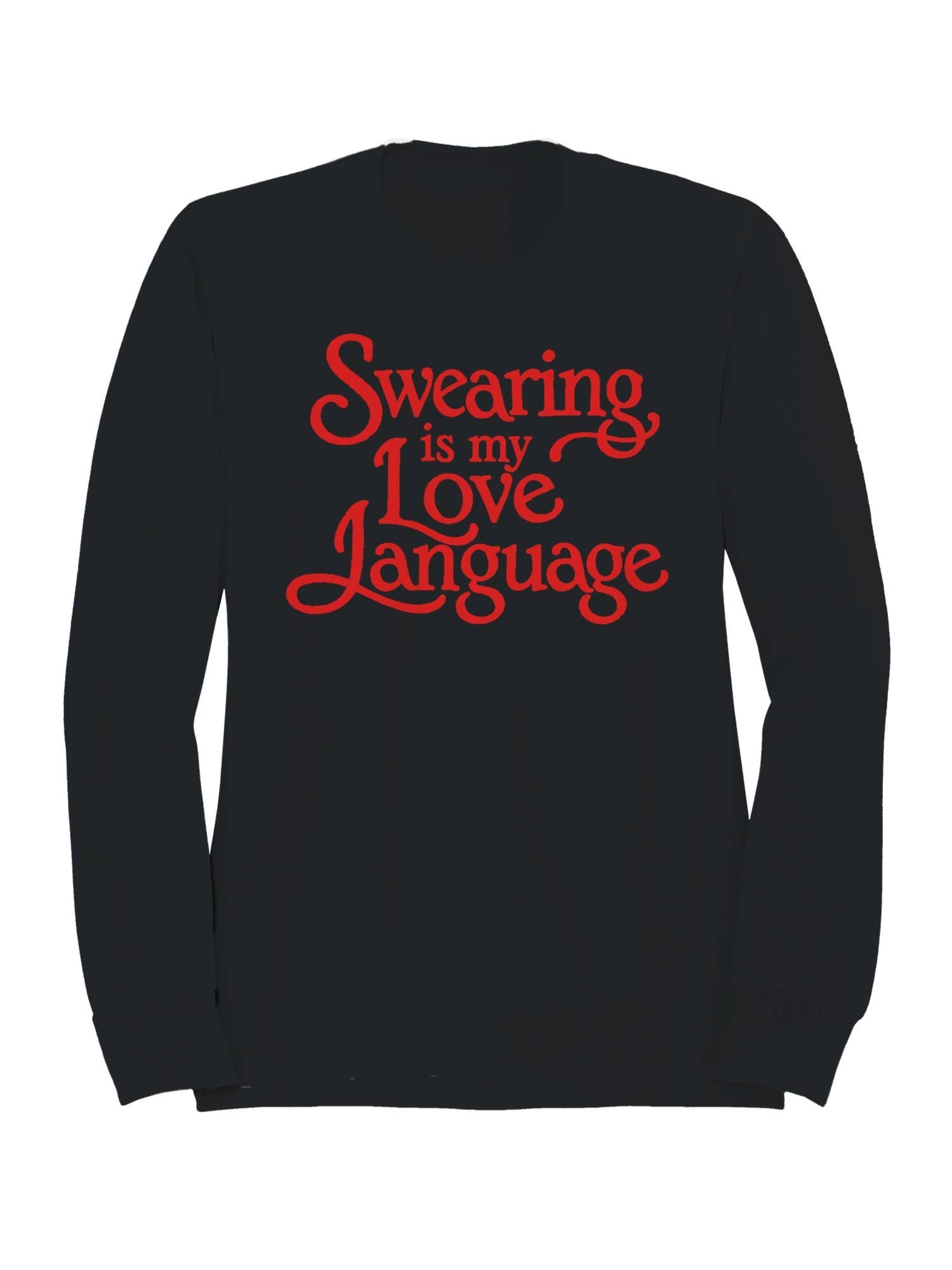 Swearing Is My Love Language Women's - Adult & Kids T-Shirts, Sweatshirts & Hoodies apparel design preview 1
