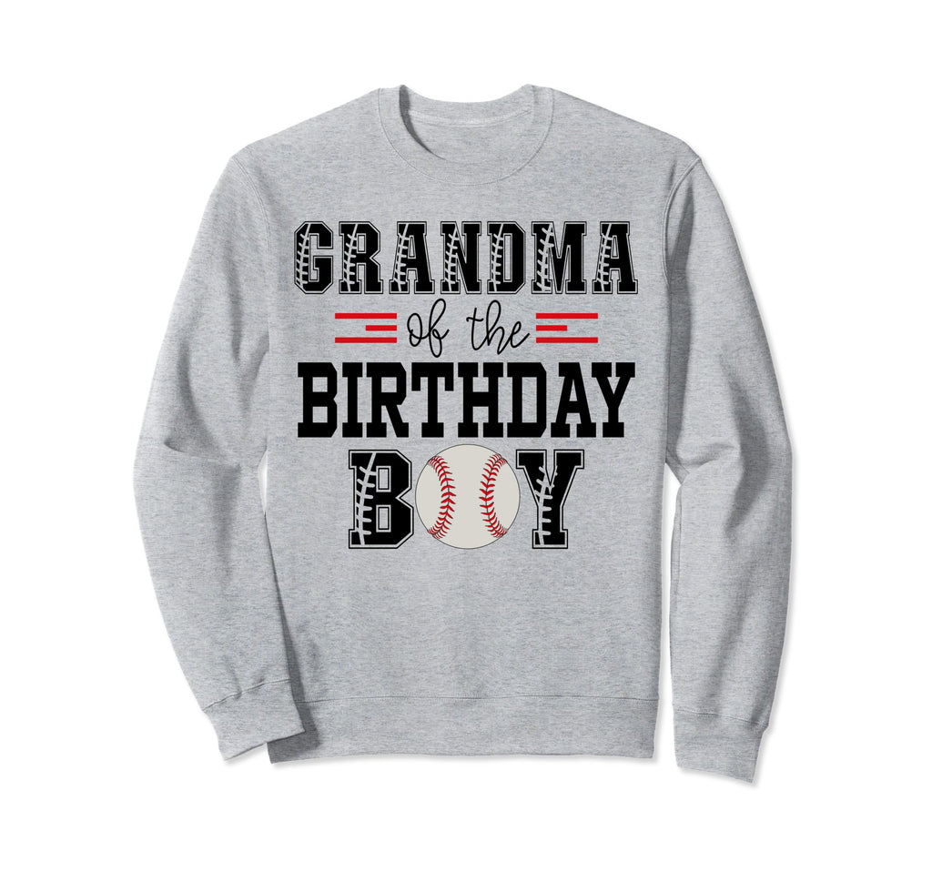 Grandma Birthday Baseball Lover Sweatshirt - Fun Novelty Design Men Women - T-Shirt, Sweatshirt, Hoodie
