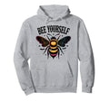 Bee Yourself Dark Aesthetic Hoodie - Aesthetic Graphic for Adults - T-Shirt, Sweatshirt, Hoodie
