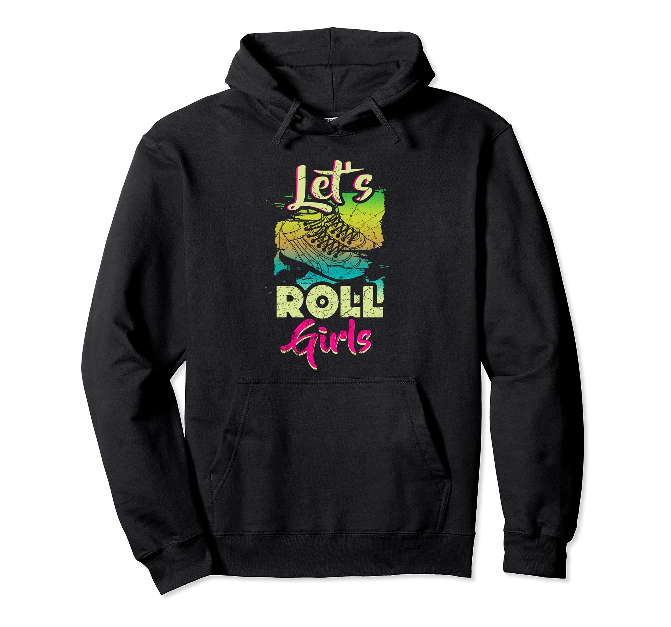 Lets Roll Who Loves Roller Skating Hoodie - Custom Art Print for Adults - T-Shirt, Sweatshirt, Hoodie