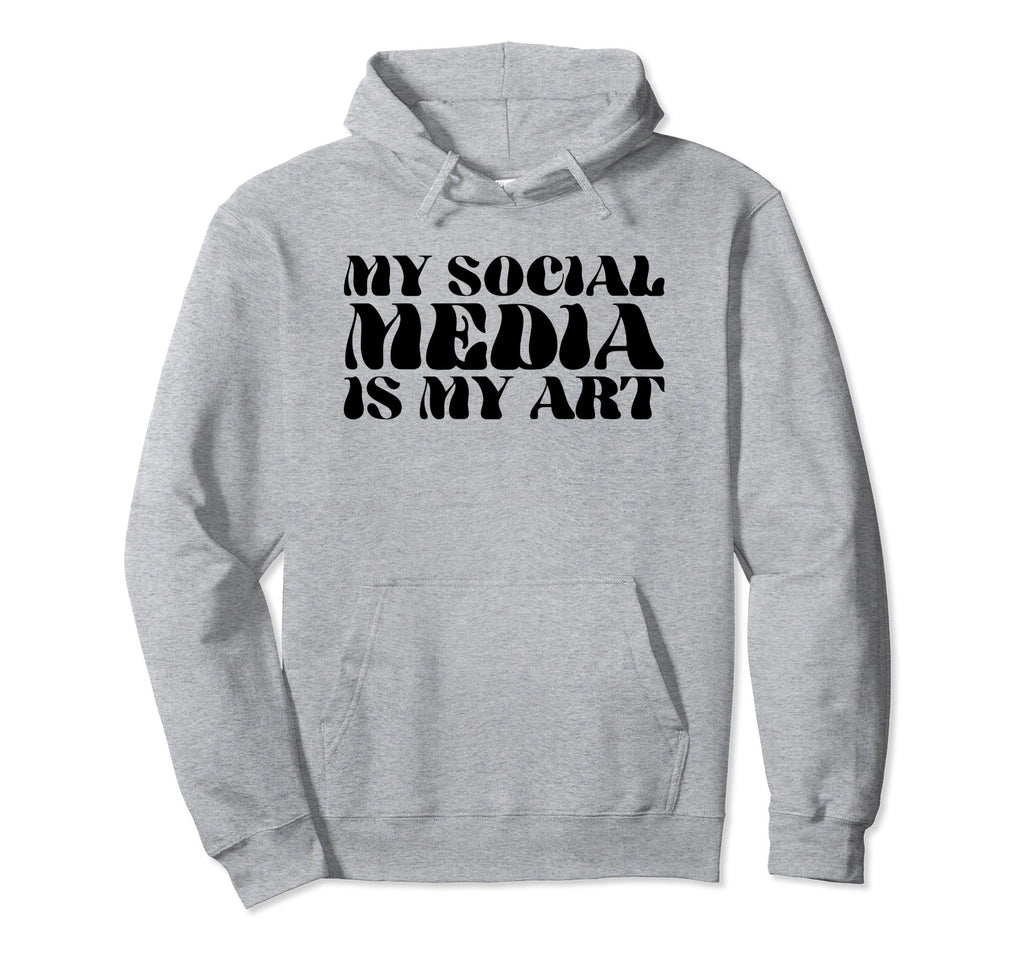 My Social Media Is My Art Y2K Aesthetic Hoodie - Graphic Print for Adults - T-Shirt, Sweatshirt, Hoodie