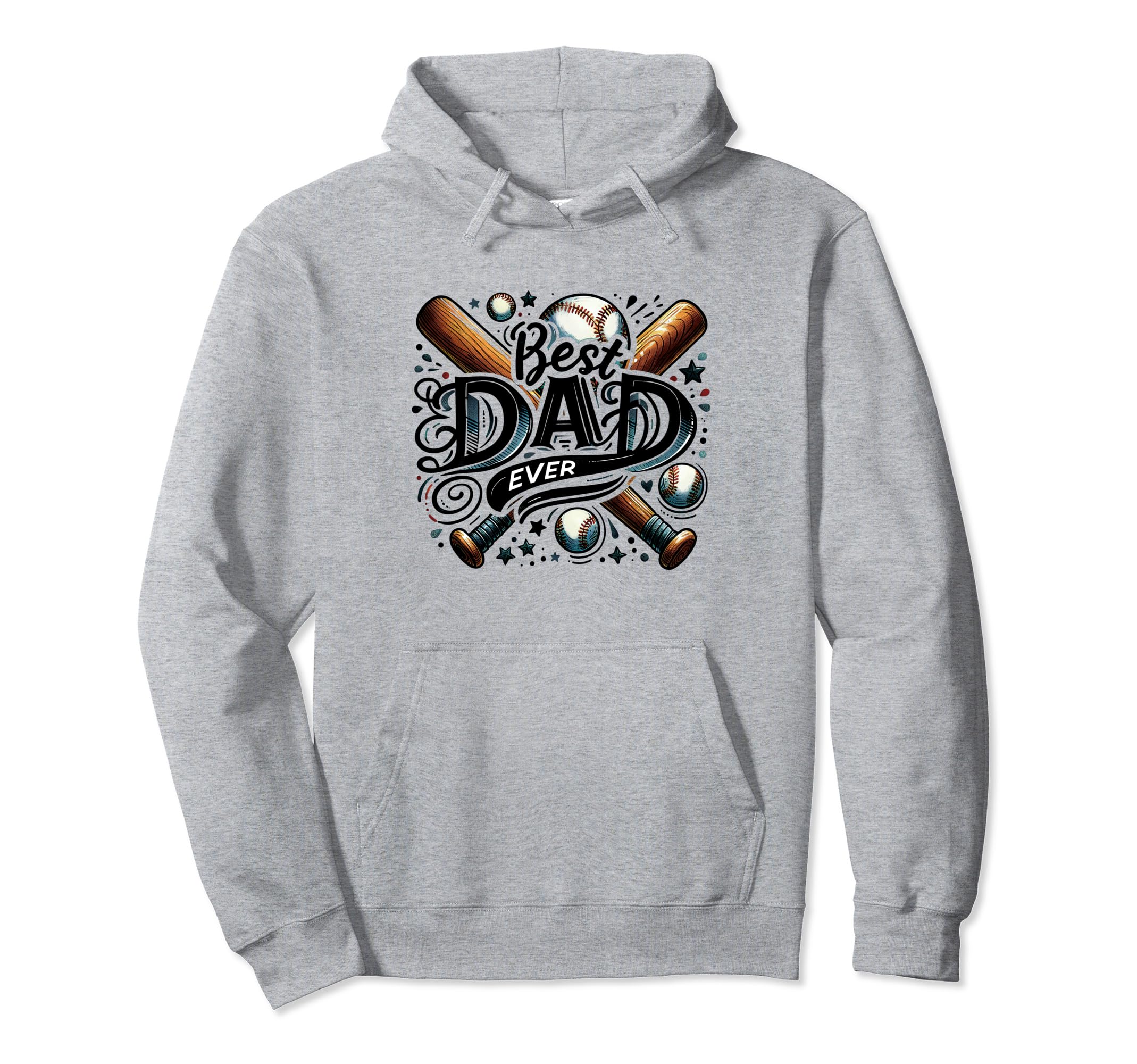 Best Dad Ever Fathers Day Baseball Hoodie - Streetwear Style Men Women - T-Shirt, Sweatshirt, Hoodie