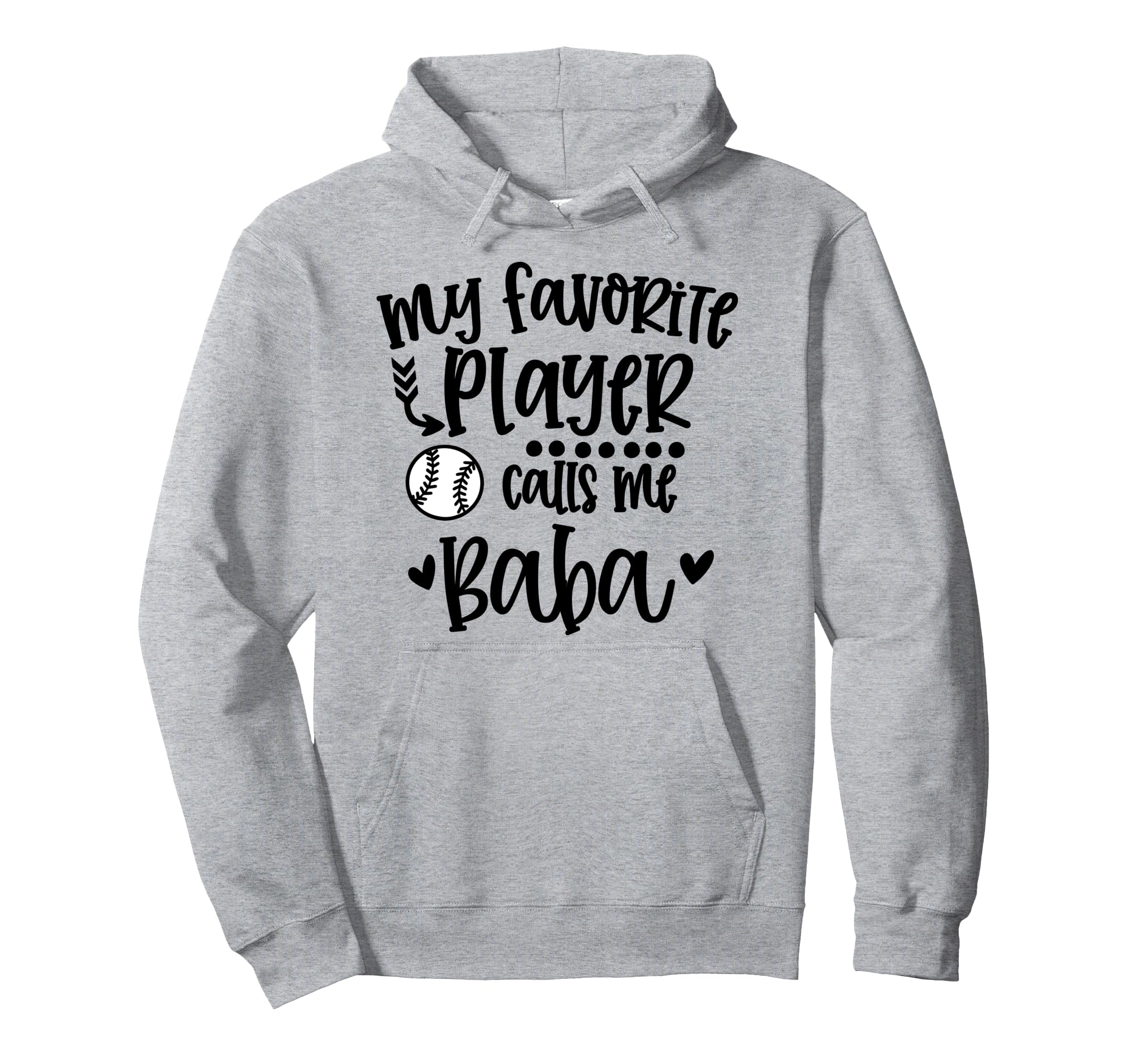 My Favorite Baseball Player Calls Me Baba Hoodie - Custom Art Print Unisex - T-Shirt, Sweatshirt, Hoodie