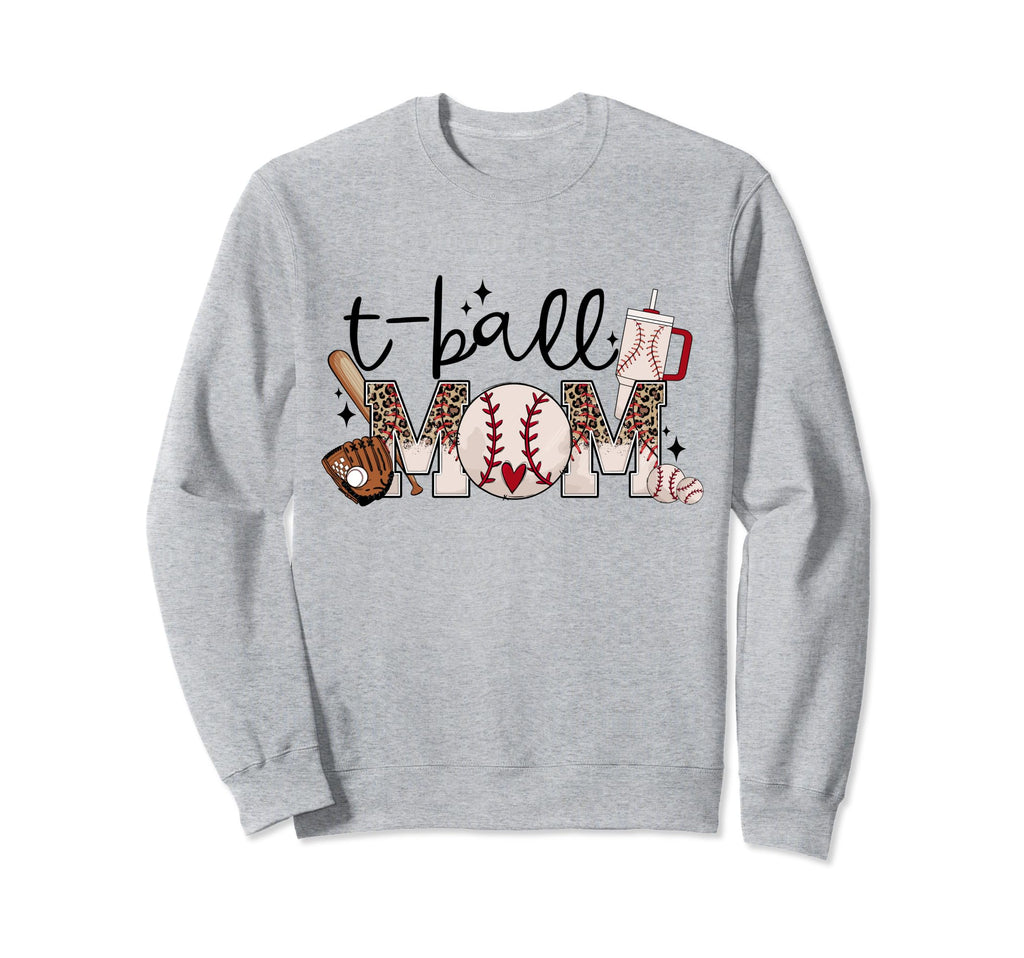T Ball Mama Baseball Tball Mom Sweatshirt - Streetwear Style Unisex - T-Shirt, Sweatshirt, Hoodie