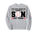 You Cant Scare Me I Have Son Sweatshirt - Trendy Graphic for Adults - T-Shirt, Sweatshirt, Hoodie
