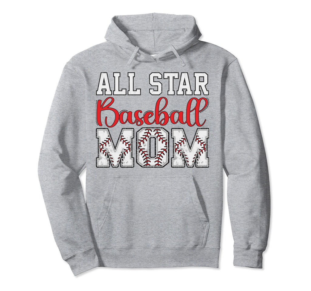 All Star Baseball Mom Hoodie - Novelty Apparel for Adults - T-Shirt, Sweatshirt, Hoodie