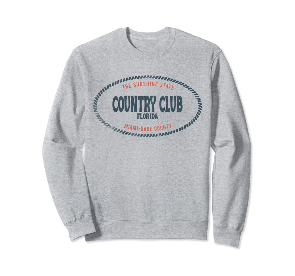 Casual Country Club Florida Beach Surf Sweatshirt - Unique Graphic Unisex - T-Shirt, Sweatshirt, Hoodie