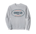 Casual Country Club Florida Beach Surf Sweatshirt - Unique Graphic Unisex - T-Shirt, Sweatshirt, Hoodie