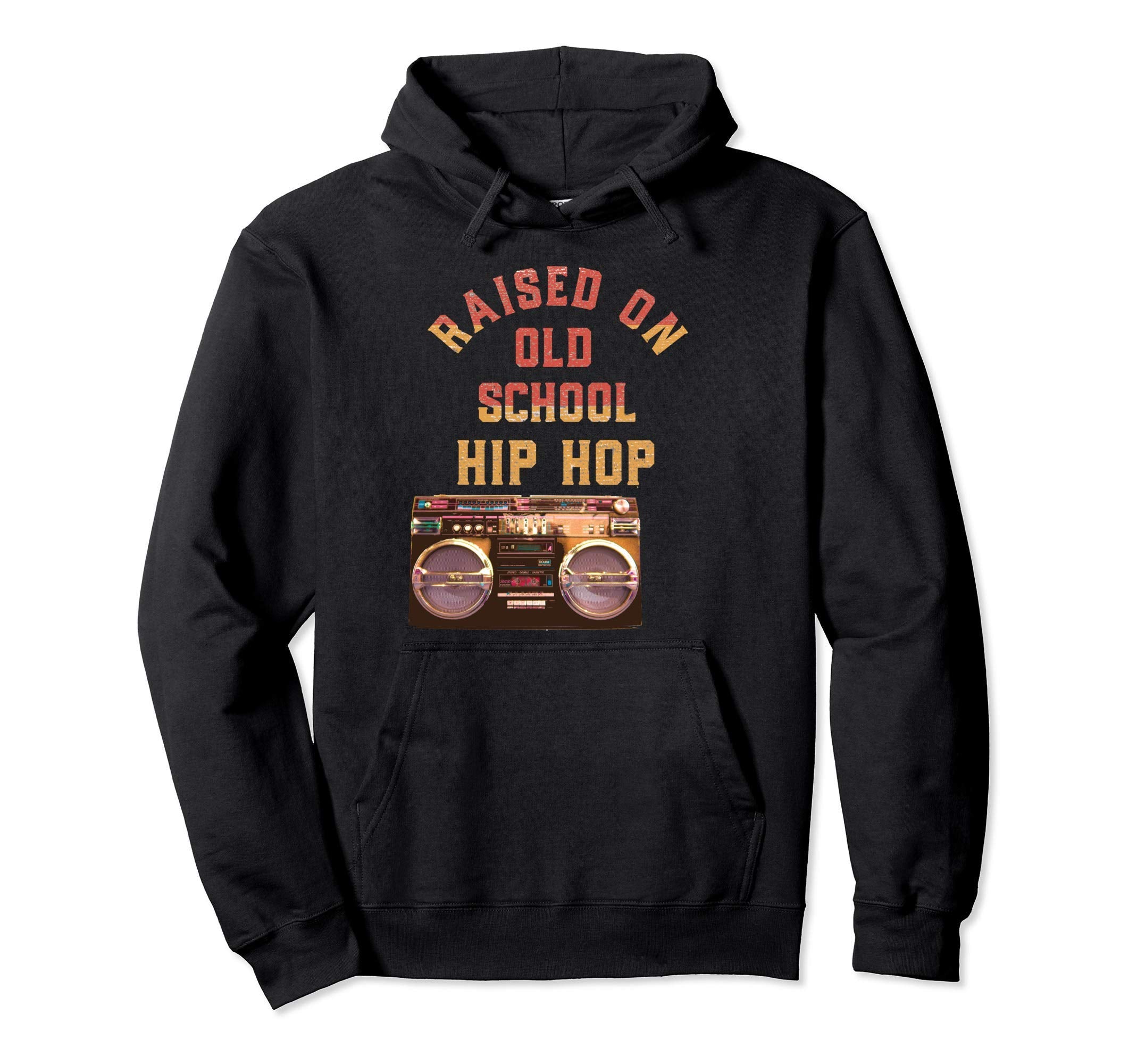 Raised Old School Hip Hop Ghetto Blaster Hoodie - Streetwear Style Unisex - T-Shirt, Sweatshirt, Hoodie