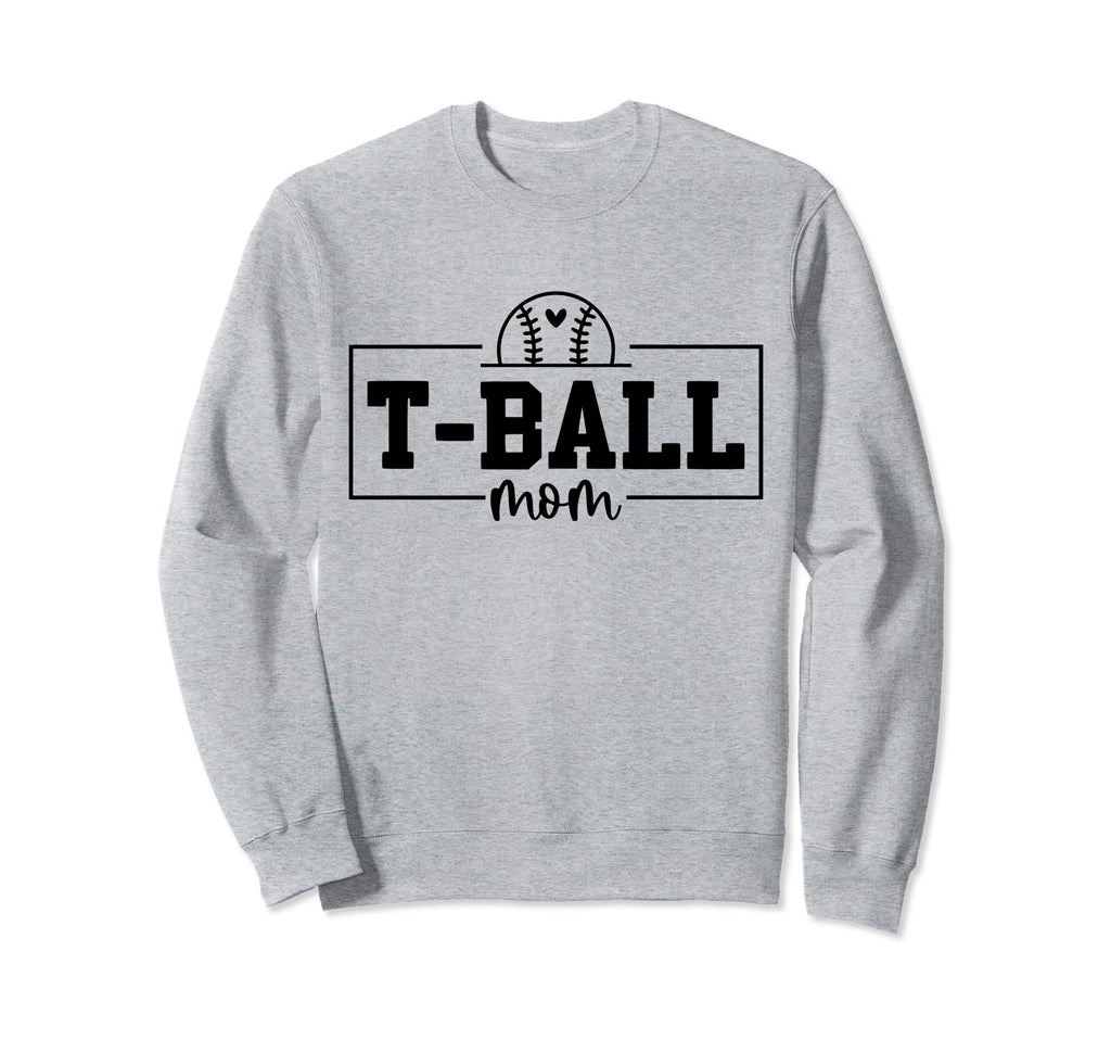 T Ball Mama Baseball Tball Mom Sweatshirt - Streetwear Style for Adults - T-Shirt, Sweatshirt, Hoodie
