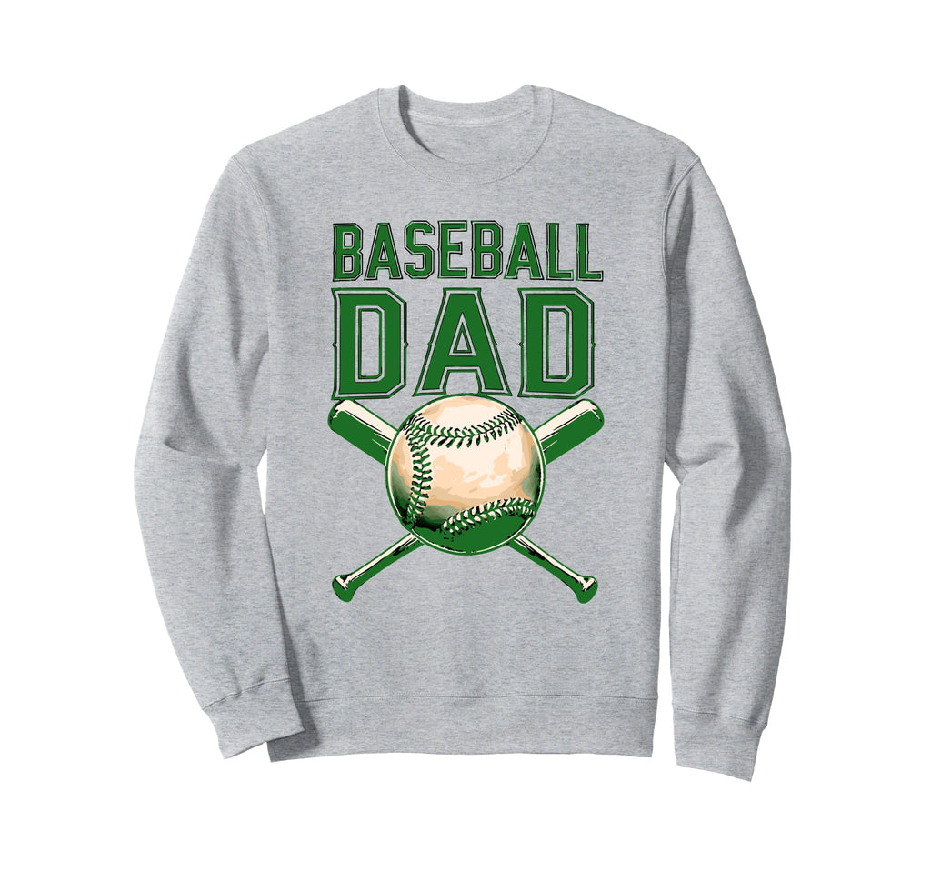 Baseball Dad Parent Ball Player Fathers Sweatshirt - Graphic Print Unisex - T-Shirt, Sweatshirt, Hoodie