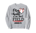 My Heart Is That Field Ballpark Sweatshirt - Minimalist Print Men Women - T-Shirt, Sweatshirt, Hoodie