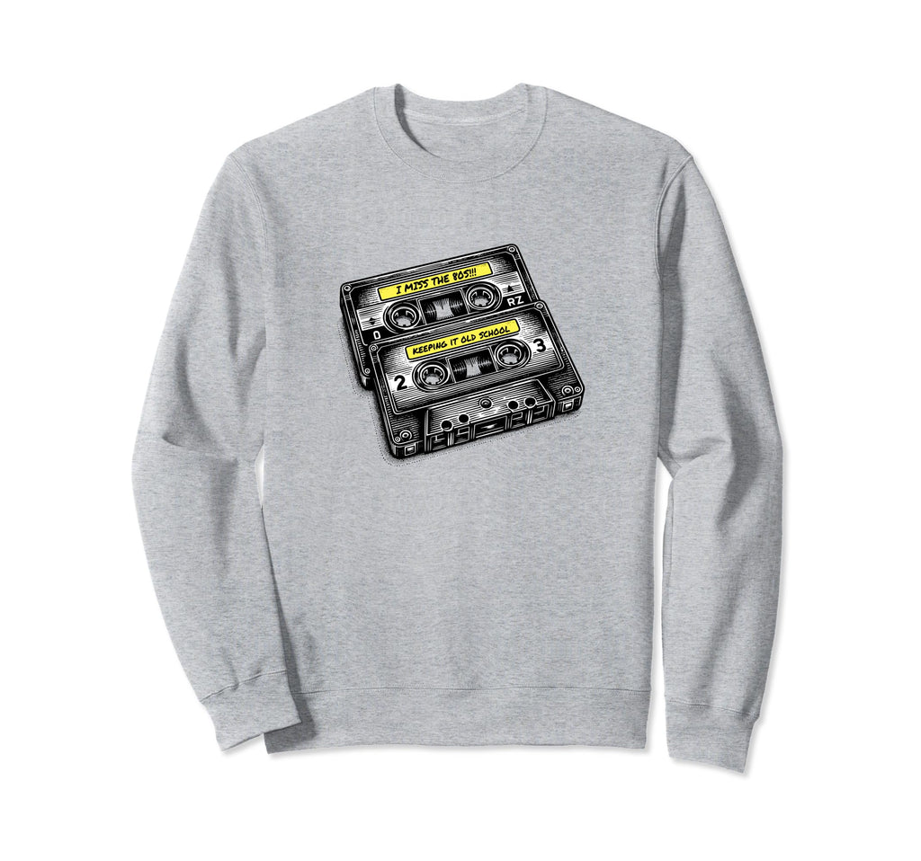 I Miss 80S 90S Cassette Tape Sweatshirt - Aesthetic Graphic for Adults - T-Shirt, Sweatshirt, Hoodie
