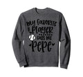My Favorite Baseball Player Sweatshirt - Casual Everyday Wear Men Women - T-Shirt, Sweatshirt, Hoodie