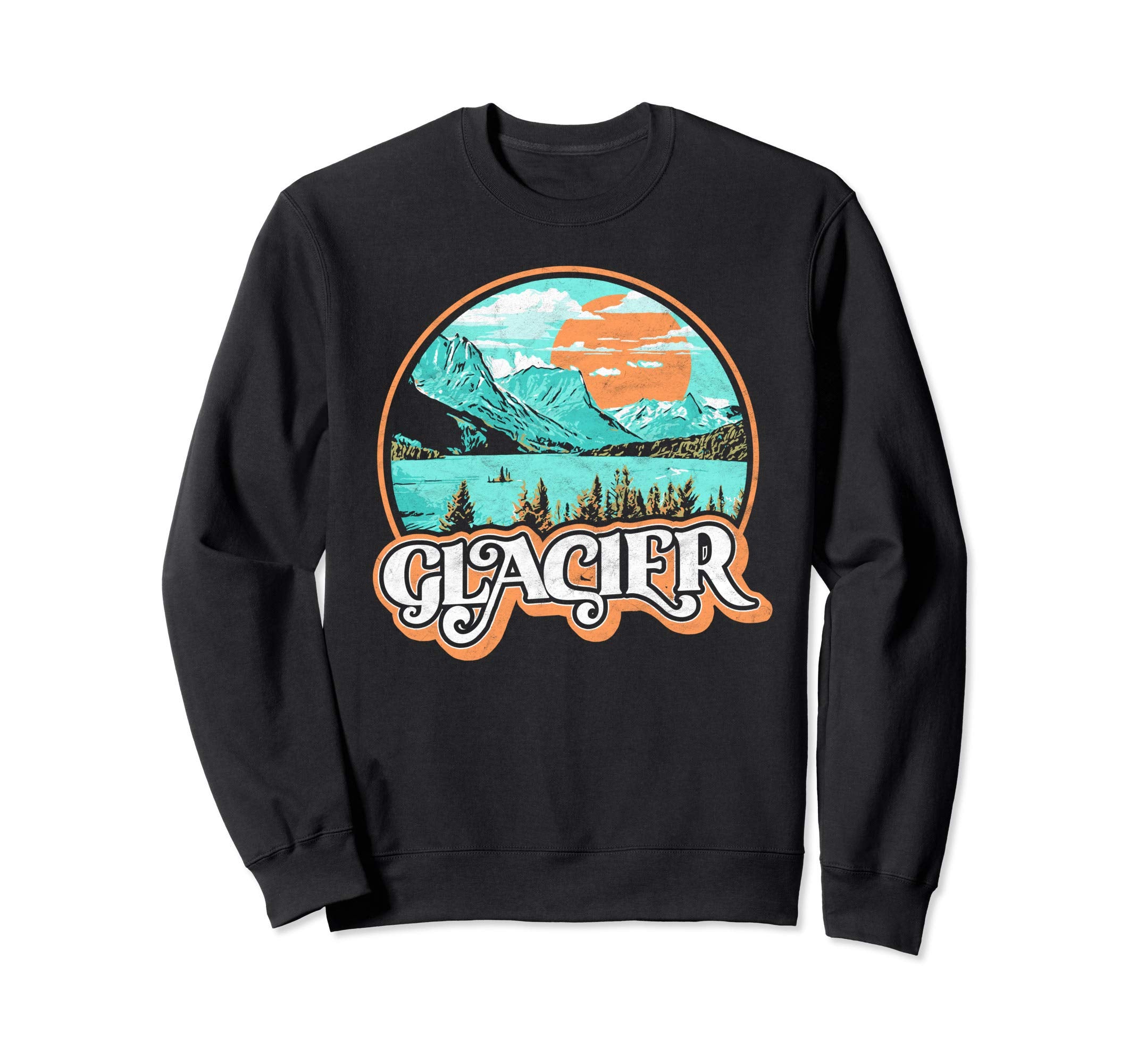 Glacier National Park Distressed Sweatshirt - Fun Novelty Design Men Women - T-Shirt, Sweatshirt, Hoodie