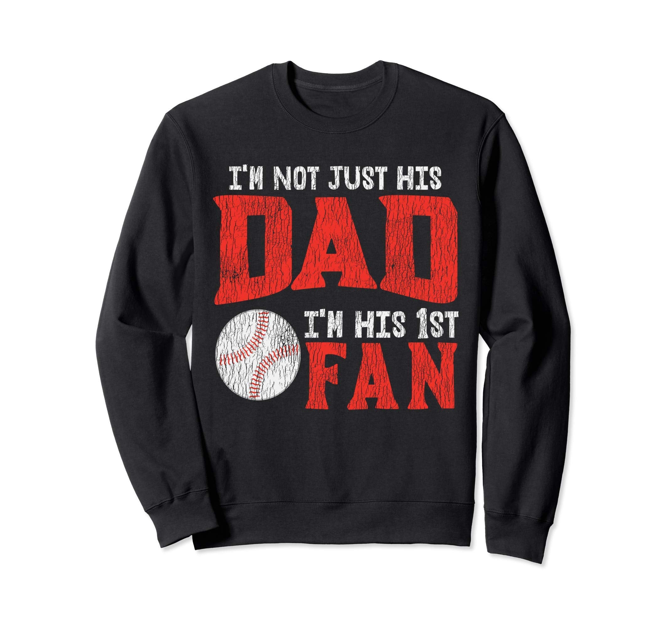 Im His 1St Fan Father Son Proud Sweatshirt - Aesthetic Graphic Men Women - T-Shirt, Sweatshirt, Hoodie