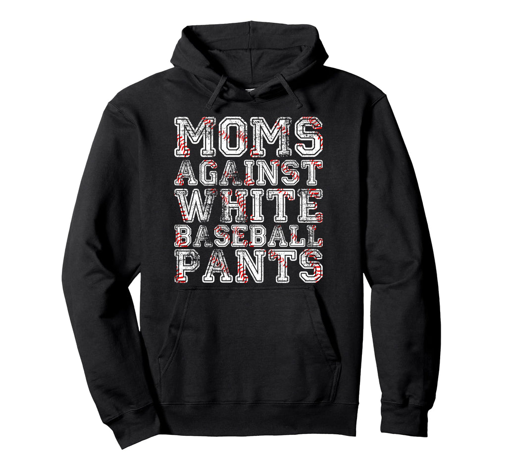 Funny Mother Baseball Moms Against White Hoodie - Graphic Print for Adults - T-Shirt, Sweatshirt, Hoodie