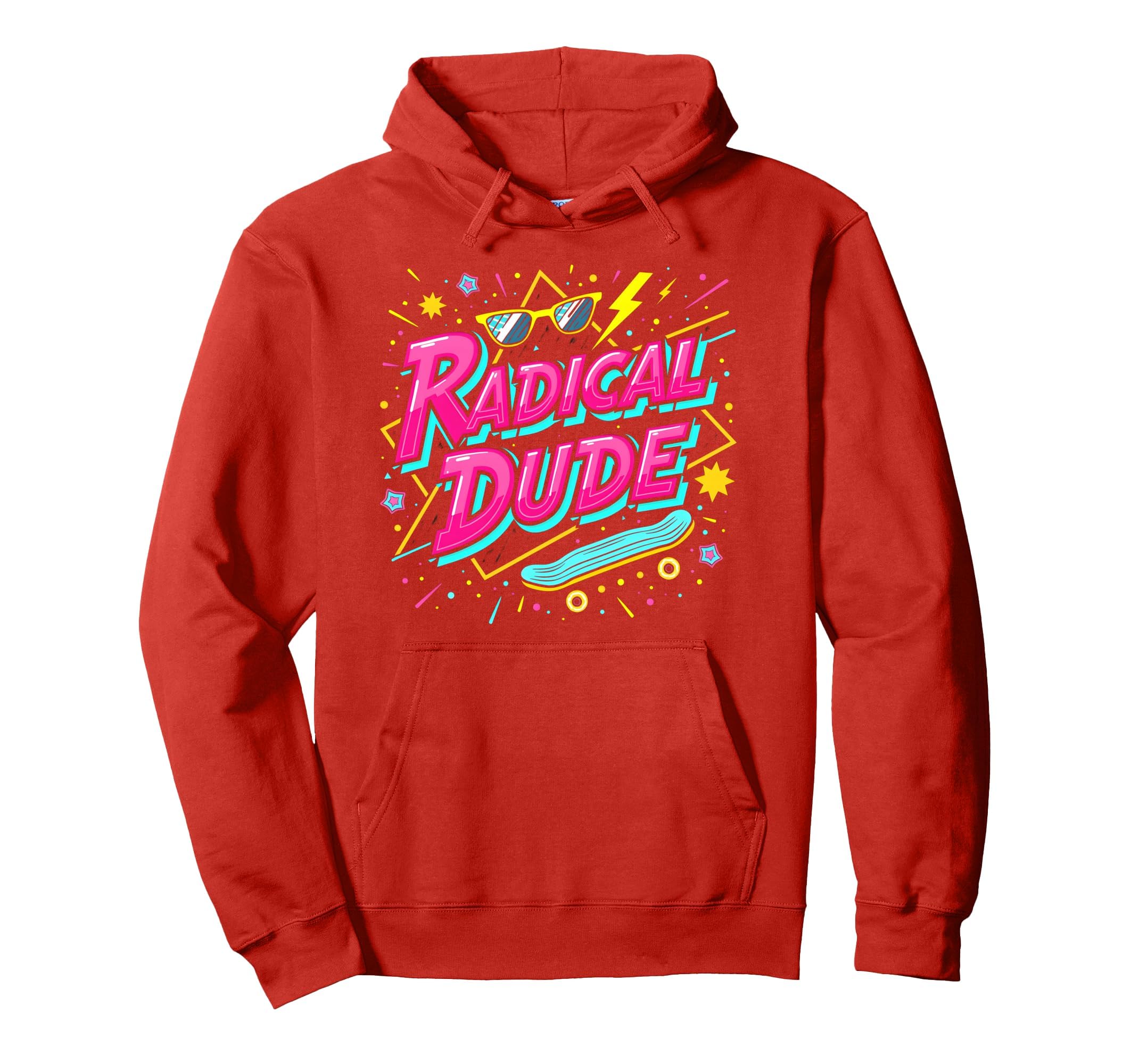 Radical Dude 80S Neon Skateboard Party Hoodie - Fun Novelty Design Unisex - T-Shirt, Sweatshirt, Hoodie