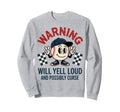 Baseball Warning Will Yell Loud Sweatshirt - Fun Novelty Design Unisex - T-Shirt, Sweatshirt, Hoodie