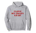 I Love My Crazy Ex Gf Y2K Aesthetic Hoodie - Unique Graphic Men Women - T-Shirt, Sweatshirt, Hoodie