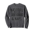 Baseball My Saint Bernard Sweatshirt - Casual Everyday Wear for Adults - T-Shirt, Sweatshirt, Hoodie