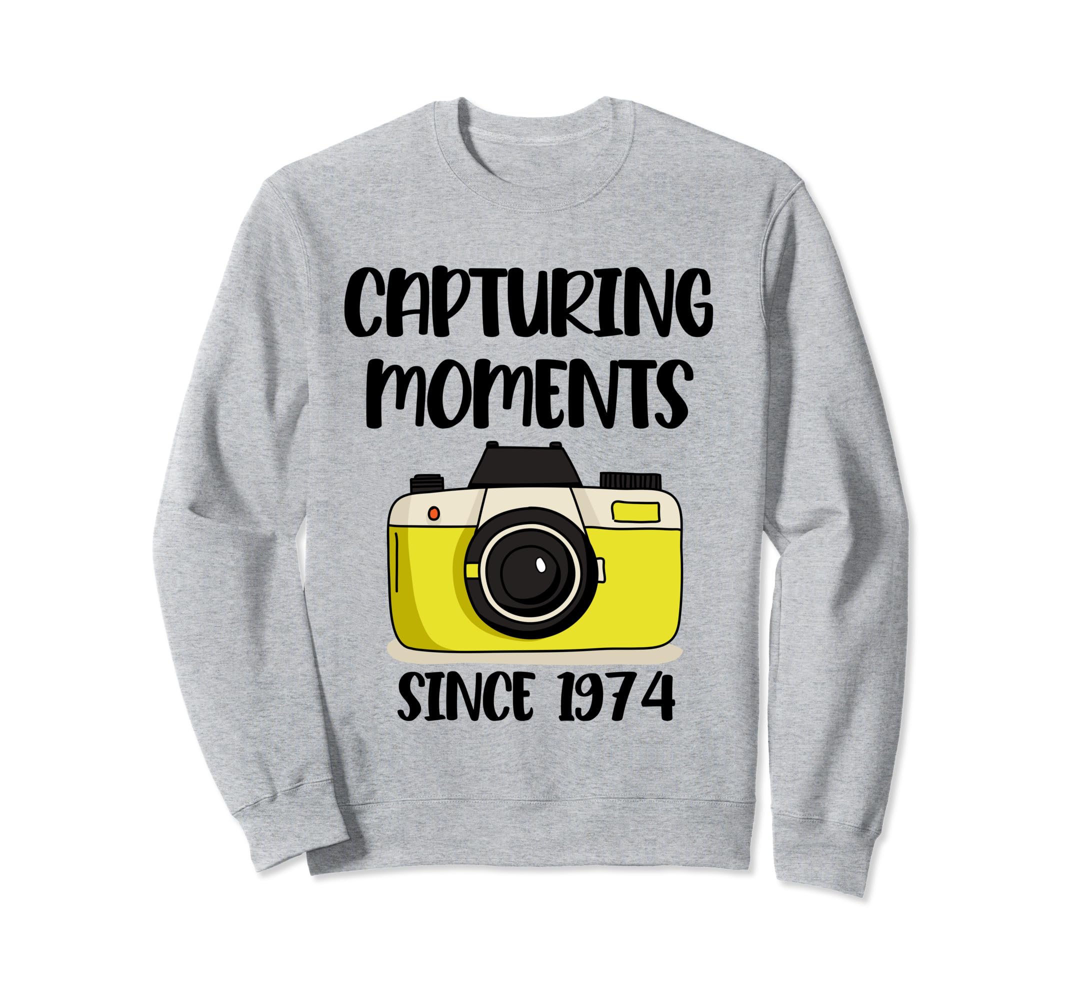 Photographer Birthday Capturing Sweatshirt - Fun Novelty Design for Adults - T-Shirt, Sweatshirt, Hoodie