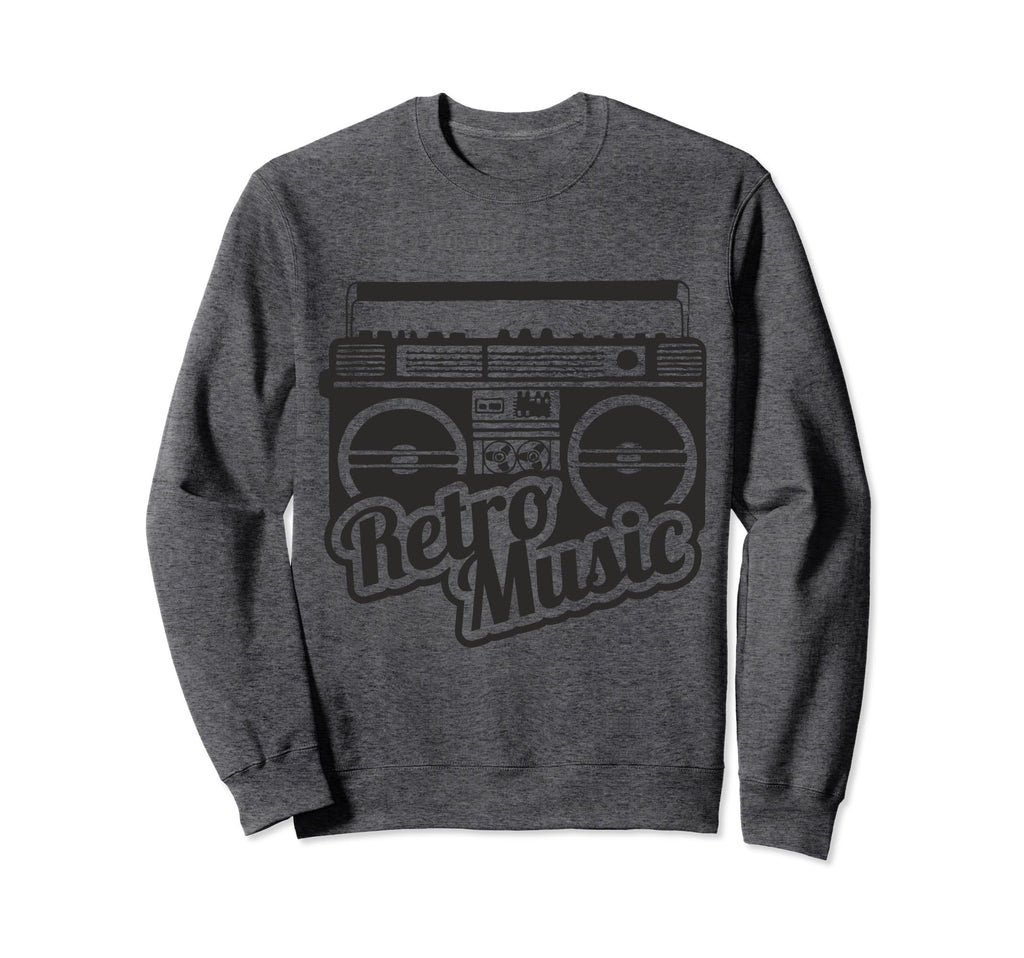 Music 80S 90S Old School Music Hip Sweatshirt - Fun Novelty Design Unisex - T-Shirt, Sweatshirt, Hoodie