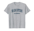 San Juan Capistrano California Ca T-Shirt - Streetwear Style for Adults - T-Shirt, Sweatshirt, Hoodie