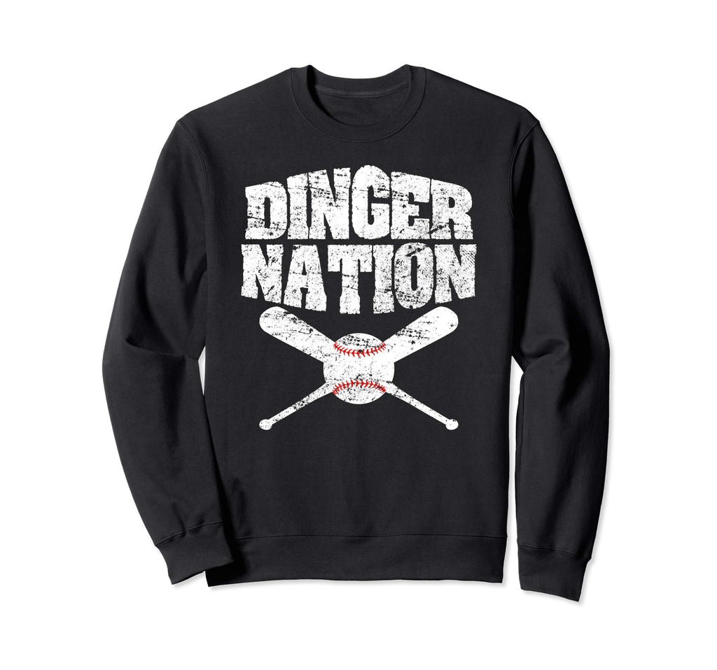 Dinger Nation Funny Baseball Sweatshirt - Novelty Apparel Unisex - T-Shirt, Sweatshirt, Hoodie