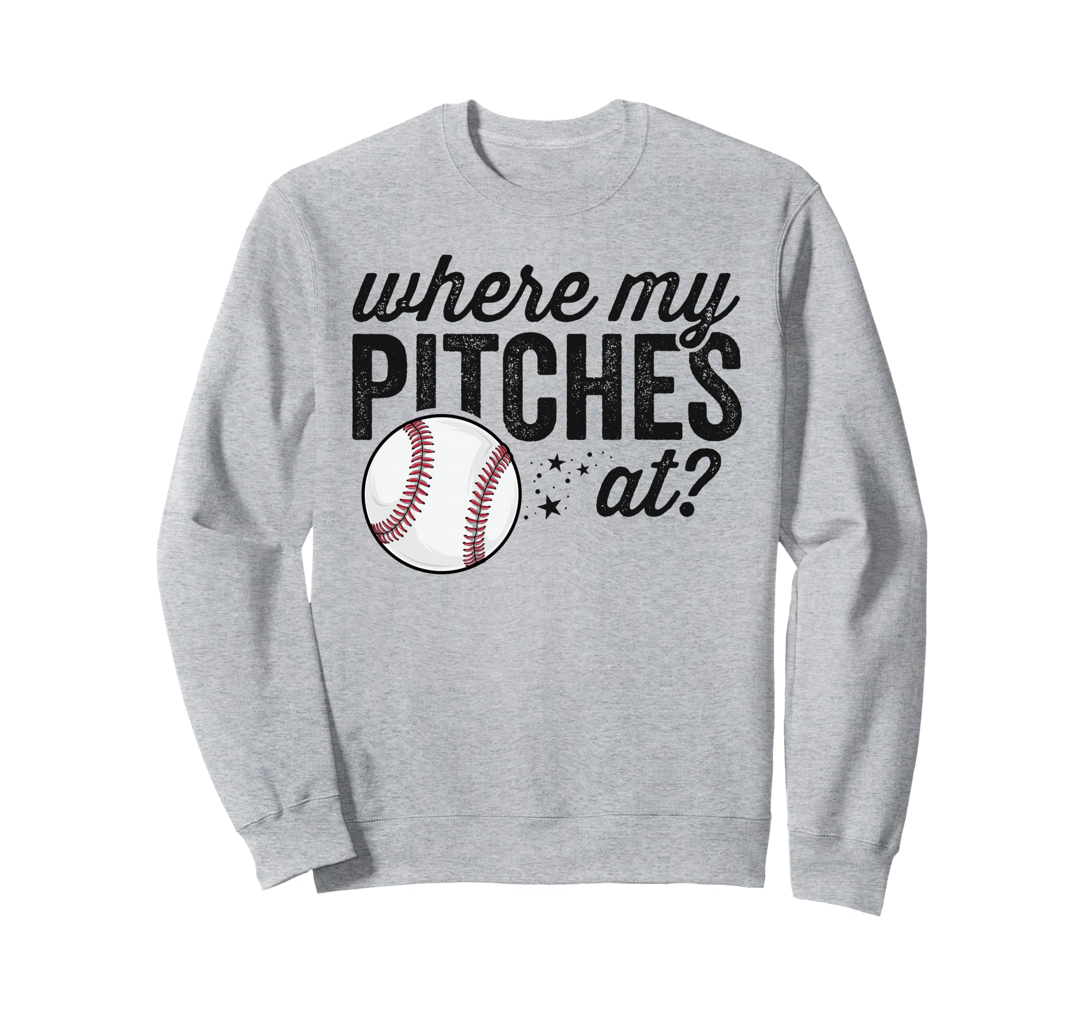 Where My Pitches Funny Mom Baseball Sweatshirt - Fun Novelty Design Unisex - T-Shirt, Sweatshirt, Hoodie