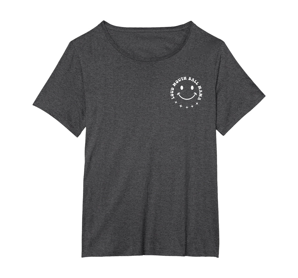 Somebodys Loud Mouth Ball Mama T-Shirt - Fun Novelty Design Men Women - T-Shirt, Sweatshirt, Hoodie