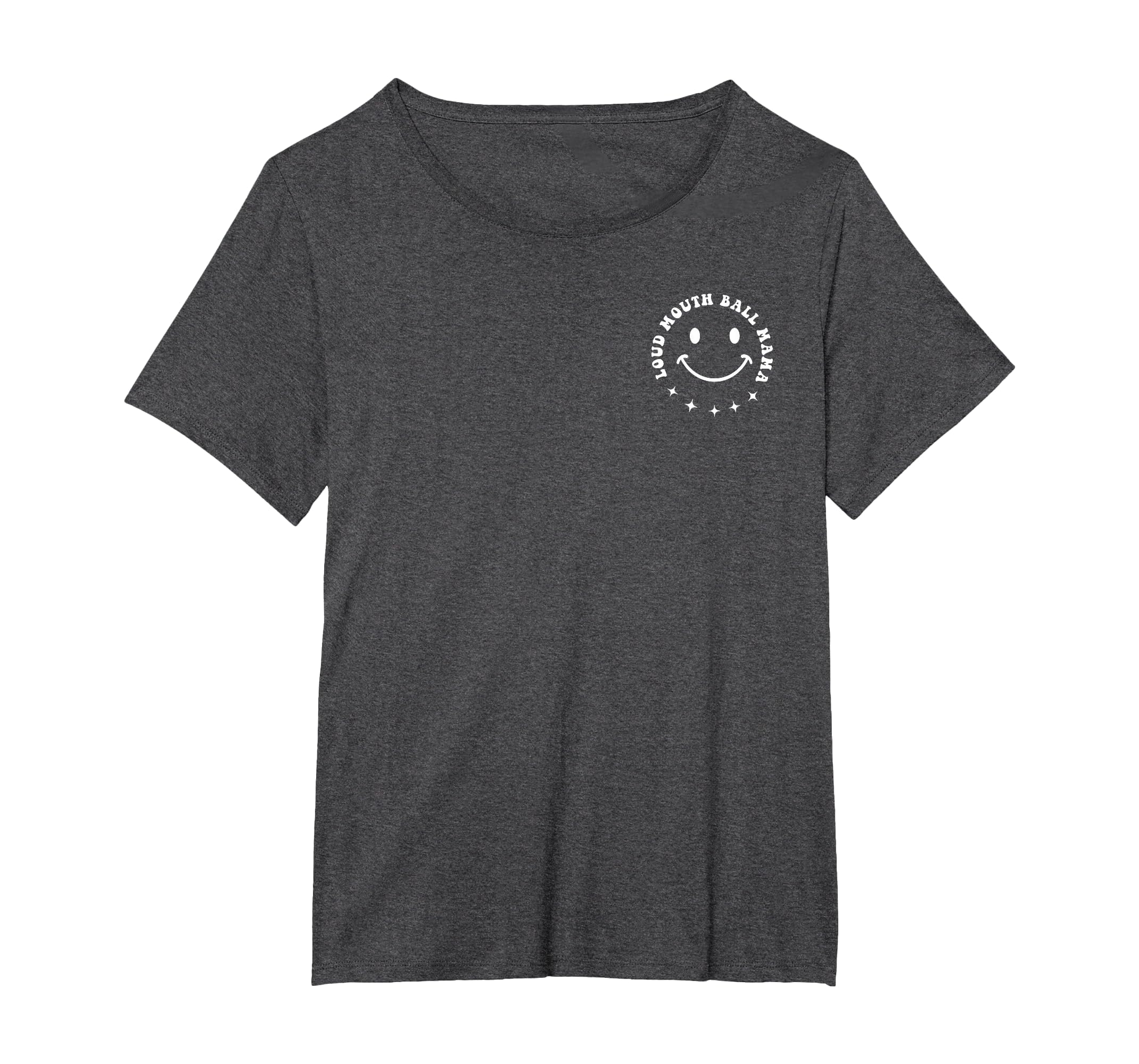 Somebodys Loud Mouth Ball Mama T-Shirt - Fun Novelty Design Men Women - T-Shirt, Sweatshirt, Hoodie