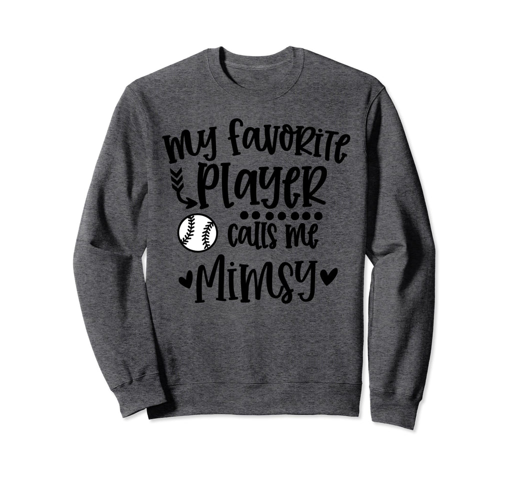 My Favorite Baseball Player Calls Sweatshirt - Custom Art Print Men Women - T-Shirt, Sweatshirt, Hoodie