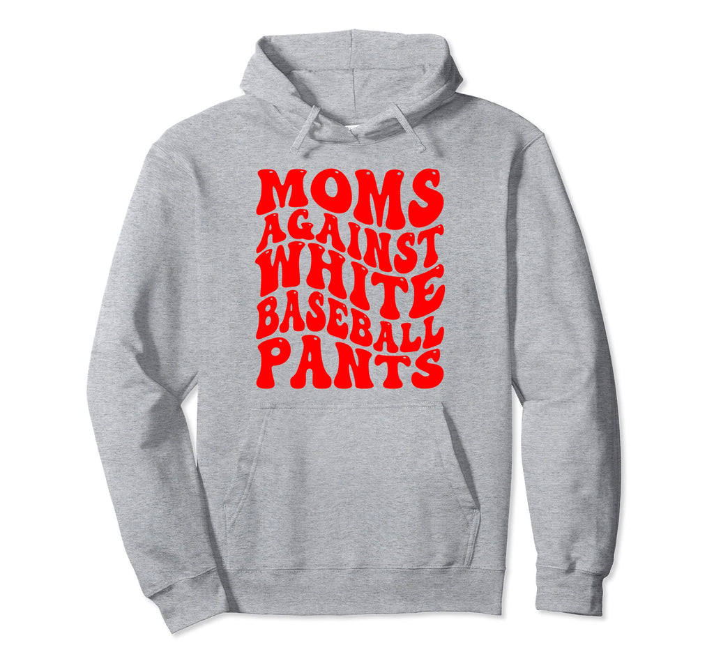 Funny Groovy Moms Against White Baseball Hoodie - Streetwear Style Unisex - T-Shirt, Sweatshirt, Hoodie