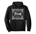 Freak Gothic Alt Grunge Hip Hop Y2K Emo Hoodie - Trendy Graphic for Adults - T-Shirt, Sweatshirt, Hoodie