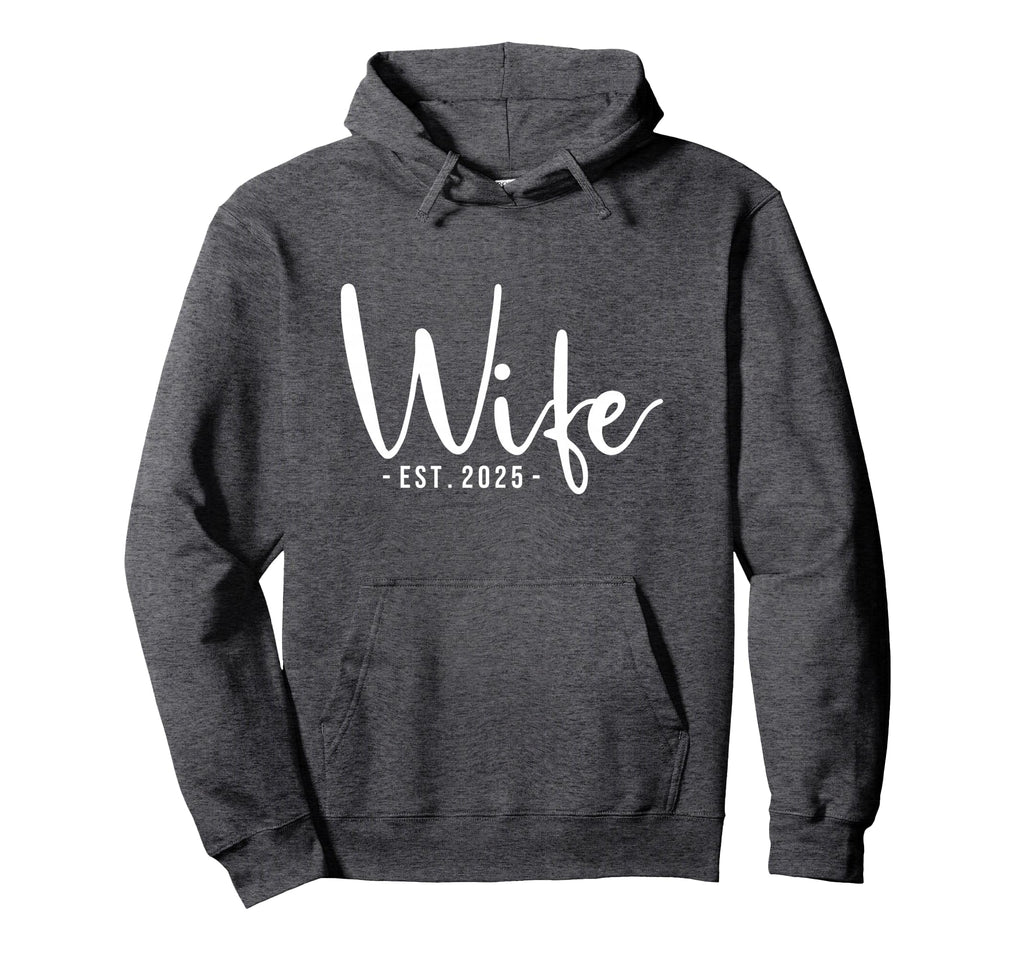 Wife Est 2025 Married Wedding Bridal Hoodie - Streetwear Style Men Women - T-Shirt, Sweatshirt, Hoodie