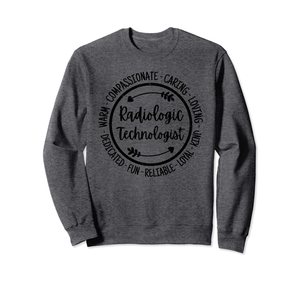 Radiologic Technologist Radiology Sweatshirt - Graphic Print Men Women - T-Shirt, Sweatshirt, Hoodie