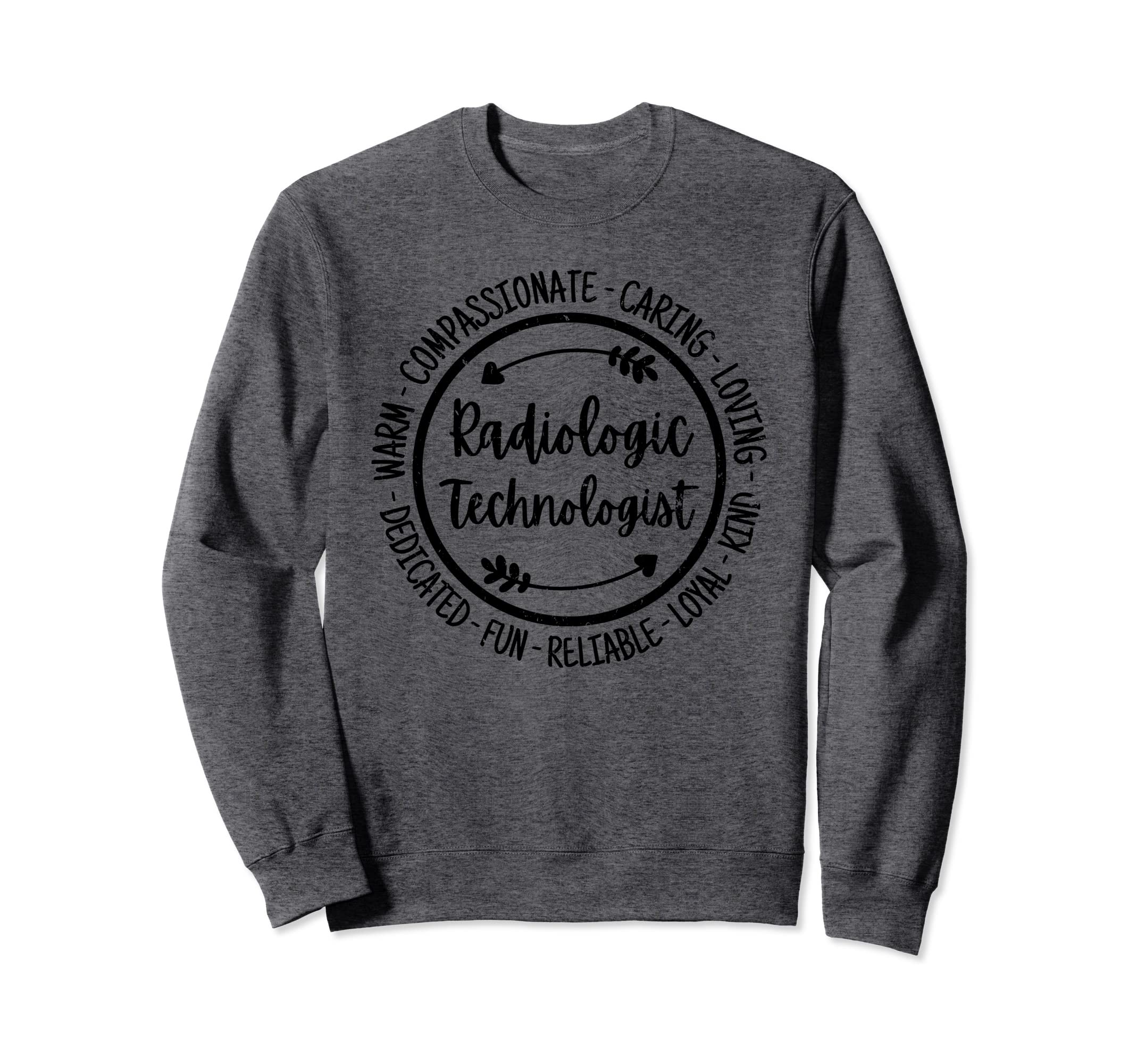 Radiologic Technologist Radiology Sweatshirt - Graphic Print Men Women - T-Shirt, Sweatshirt, Hoodie