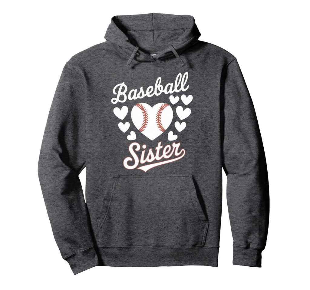 Baseball Sister Hoodie - Fun Novelty Design Unisex - T-Shirt, Sweatshirt, Hoodie