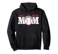 Im Proud Baseball Mom Hoodie - Unique Graphic Unisex - T-Shirt, Sweatshirt, Hoodie