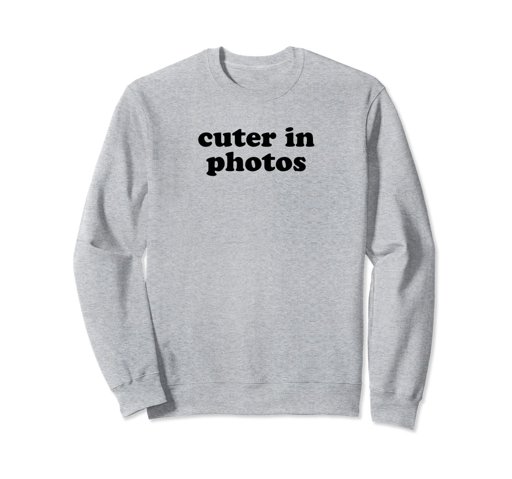 Cuter Photos Funny Y2K Aesthetic Sweatshirt - Novelty Apparel Unisex - T-Shirt, Sweatshirt, Hoodie