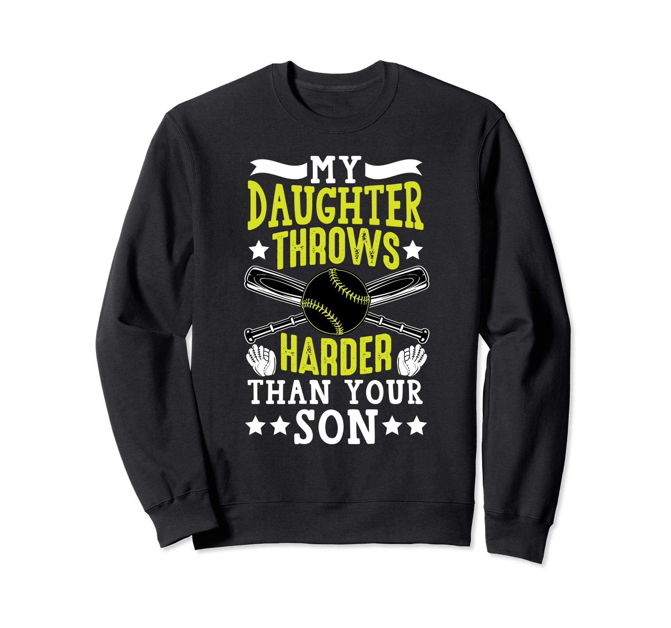My Daughter Throws Harder Than Sweatshirt - Minimalist Print Men Women - T-Shirt, Sweatshirt, Hoodie