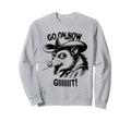 Go Now Git Cowboy Opossum Country Sweatshirt - Novelty Apparel Men Women - T-Shirt, Sweatshirt, Hoodie