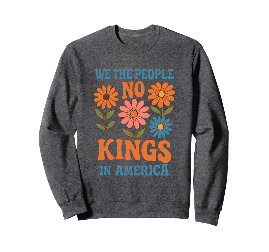 No Kings America We People Boho Sweatshirt - Custom Art Print for Adults - T-Shirt, Sweatshirt, Hoodie