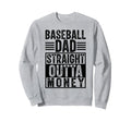Baseball Dad Sweatshirt - Streetwear Style Unisex - T-Shirt, Sweatshirt, Hoodie