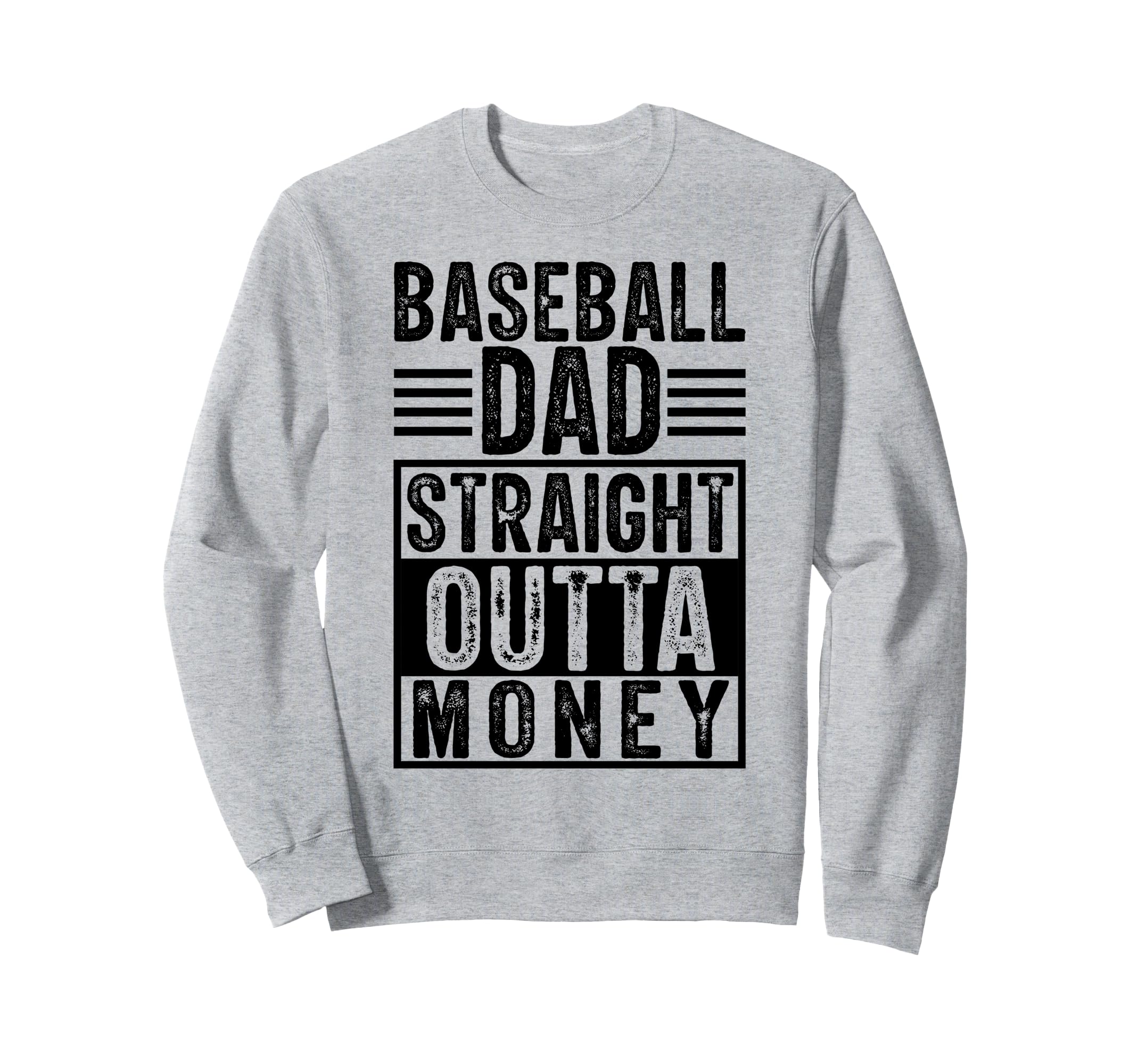Baseball Dad Sweatshirt - Streetwear Style Unisex - T-Shirt, Sweatshirt, Hoodie