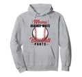 Moms Against White Baseball Pants Hoodie - Streetwear Style Men Women - T-Shirt, Sweatshirt, Hoodie