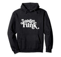 Legalize Funk Sweet 70S Typography Funk Hoodie - Streetwear Style Unisex - T-Shirt, Sweatshirt, Hoodie