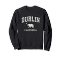 Dublin California Ca Distressed Sweatshirt - Novelty Apparel for Adults - T-Shirt, Sweatshirt, Hoodie