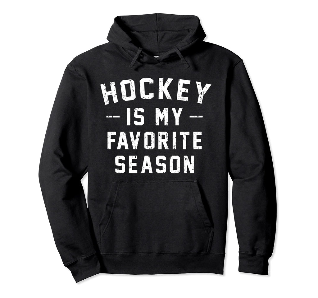 Hockey Is My Favorite Season Hockey Hoodie - Minimalist Print for Adults - T-Shirt, Sweatshirt, Hoodie